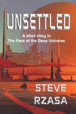 Unsettled (eBook, ePUB) - Rzasa, Steve