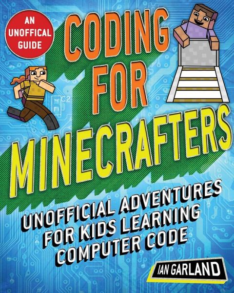 Coding for Minecrafters (eBook, ePUB) Coding for Minecrafters (eBook, ePUB)