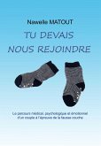 Tu devais nous rejoindre (eBook, ePUB) Tu devais nous rejoindre (eBook, ePUB)