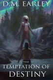 The Temptation of Destiny (Call of Destiny, #1) (eBook, ePUB) The Temptation of Destiny (Call of Destiny, #1) (eBook, ePUB)