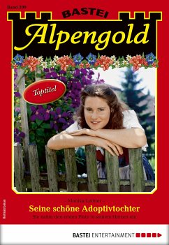 Alpengold 299 (eBook, ePUB) - Leitner, Monika