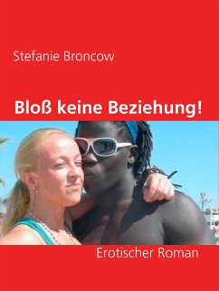 Bloß keine Beziehung! (eBook, ePUB)