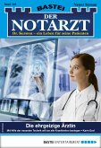 Die ehrgeizige Ärztin / Der Notarzt Bd.346 (eBook, ePUB)