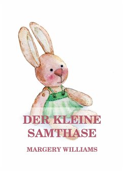 Der kleine Samthase (eBook, ePUB) - Williams, Margery