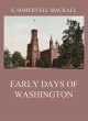 Early Days Of Washington (eBook, ePUB) - Bild 1