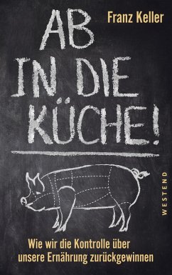 Ab in die Küche! (eBook, ePUB) - Keller, Franz