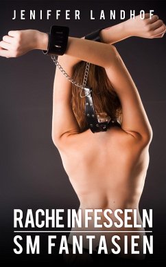 Cover Rache in Fesseln - SM Fantasien (eBook, ePUB)