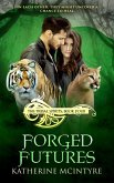 Forged Futures (eBook, ePUB) Forged Futures (eBook, ePUB)