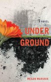 Under Ground (eBook, ePUB)