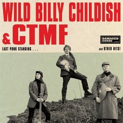 Last Punk Standing - Childish,Wild Billy & Ctmf