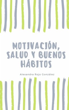 Cover Motivación, salud y buenos hábitos (eBook, ePUB)