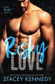 Risky Love (A Dirty Little Secrets Duet) (eBook, ePUB)