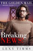Breaking News (The Golden Mail, #5) (eBook, ePUB)