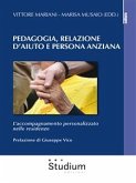 Pedagogia, Relazione d'aiuto e persona anziana (eBook, ePUB)