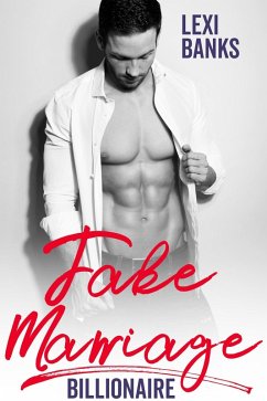 Cover Fake Marriage Billionaire (Billionaire Bachelors, #8) (eBook, ePUB)