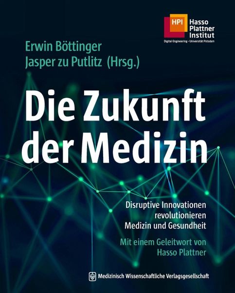 Die Zukunft der Medizin (eBook, PDF) Die Zukunft der Medizin (eBook, PDF)