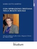 Con ispirazione cristiana nella realtà sociale (eBook, ePUB)