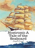 Nostromo A Tale of the Seaboard (eBook, ePUB)