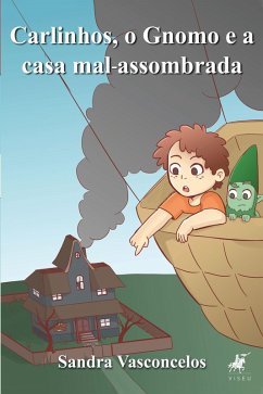 Cover Carlinhos, o gnomo e a casa mal-assombrada (eBook, ePUB)