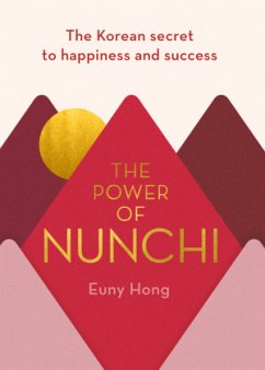 The Power of Nunchi - Hong, Euny