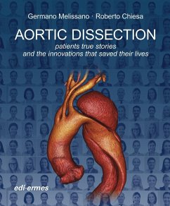 Cover Aortic Dissection: Patients True Stories and the Innovations that Saved their Lives