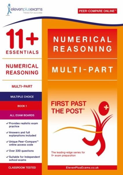 11+ Essentials Numerical Reasoning: Multi-Part Book 1 - Multiple Choice 11+ Essentials Numerical Reasoning: Multi-Part Book 1 - Multiple Choice