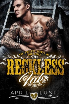 Reckless Ink (Book 3) (eBook, ePUB) - Lust, April