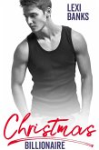 Christmas Billionaire (Billionaire Bachelors, #7) (eBook, ePUB)