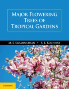 Major Flowering Trees of Tropical Gardens - Swaminathan, M. S.; Kochhar, S. L. (University of Delhi)