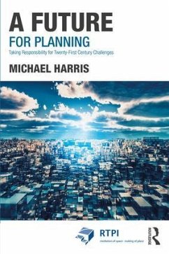 A Future for Planning - Harris, Michael