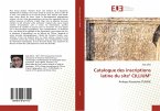 Catalogue des inscriptions latine du site&quote; CILLIUM&quote;