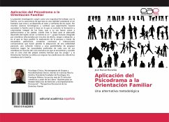 Aplicación del Psicodrama a la Orientación Familiar - Bezanilla, José Manuel