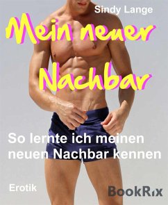 Mein neuer Nachbar (eBook, ePUB) - Lange, Sindy