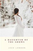 A Daughter of the Snows (eBook, ePUB)