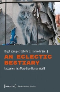 An Eclectic Bestiary - Encounters in a More-than-Human World - An Eclectic Bestiary