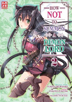 How NOT to Summon a Demon Lord Bd.2 - Murasaki, Yukiya;Fukuda, Naoto