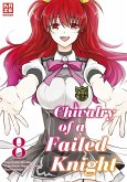 Chivalry of a Failed Knight Bd.8