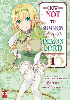 How NOT to Summon a Demon Lord Bd.1 - Murasaki, Yukiya;Fukuda, Naoto