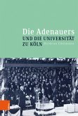 Die Adenauers und die Universität zu Köln (eBook, PDF)