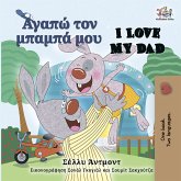 Αγαπώ τον Μπαμπά μου I Love My Dad (eBook, ePUB)