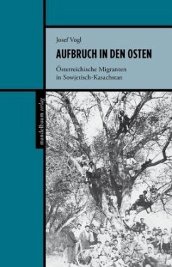 Aufbruch in den Osten - Vogl, Josef