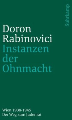 Instanzen der Ohnmacht - Rabinovici, Doron