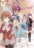 We Never Learn Bd.2