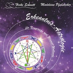 Erkenntnis-Astrologie verstehen - Schmitt, Heike;Pfeilsticker, Madeleine