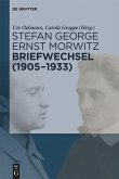 Stefan George - Ernst Morwitz: Briefwechsel (1905-1933)