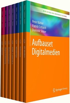 Bibliothek der Mediengestaltung - Aufbauset Digitalmedien - Bühler, Peter; Schlaich, Patrick; Sinner, Dominik; Stauss, Andrea; Stauss, Thomas