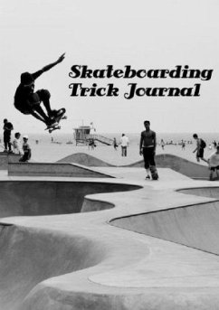 Skateboarding Trick Journal - Rosowski, Andre