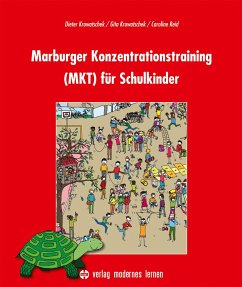 Marburger Konzentrationstraining (MKT) für Schulkinder - Krowatschek, Dieter;Krowatschek, Gita;Reid, Caroline