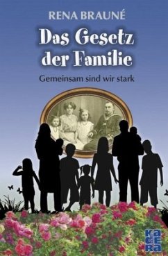 Das Gesetz der Familie - Brauné, Rena