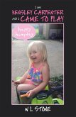 I Am Kensley Carpenter and I Came to Play (eBook, ePUB)
